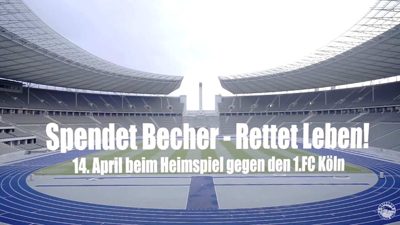 'Spendet Becher - Rettet Leben!' gegen den 1. FC Köln
