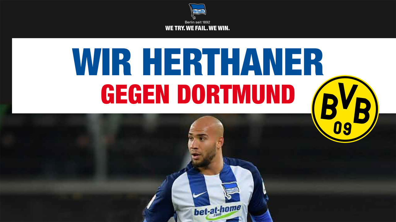 Wir Herthaner gegen Dortmund!