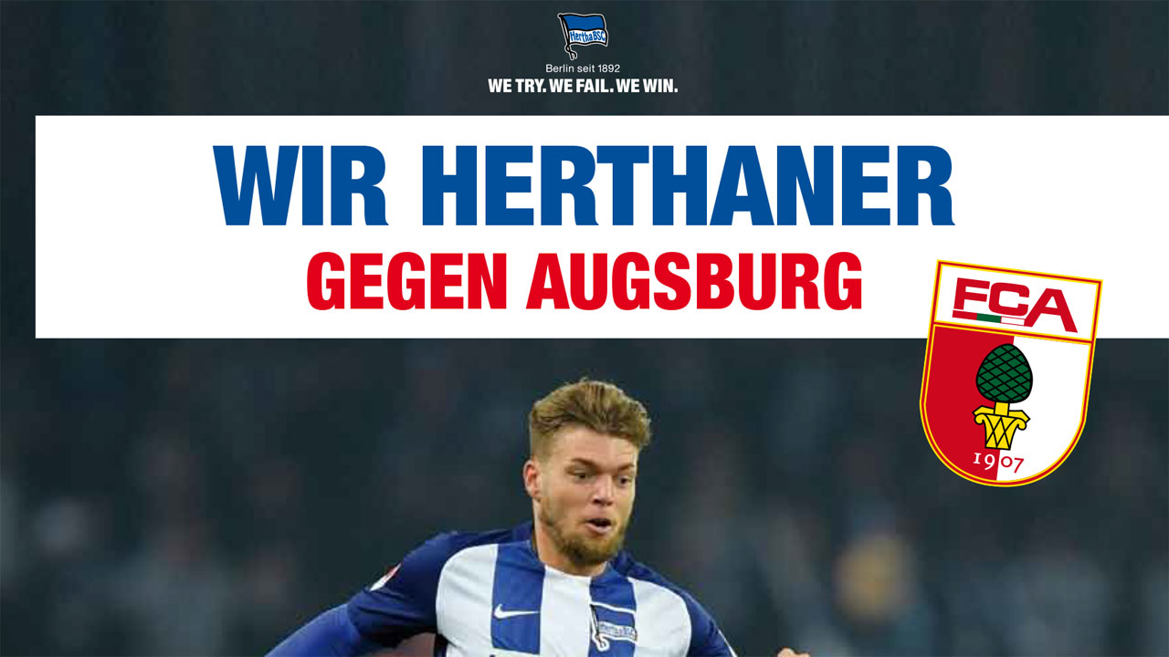 Wir Herthaner gegen Augsburg!