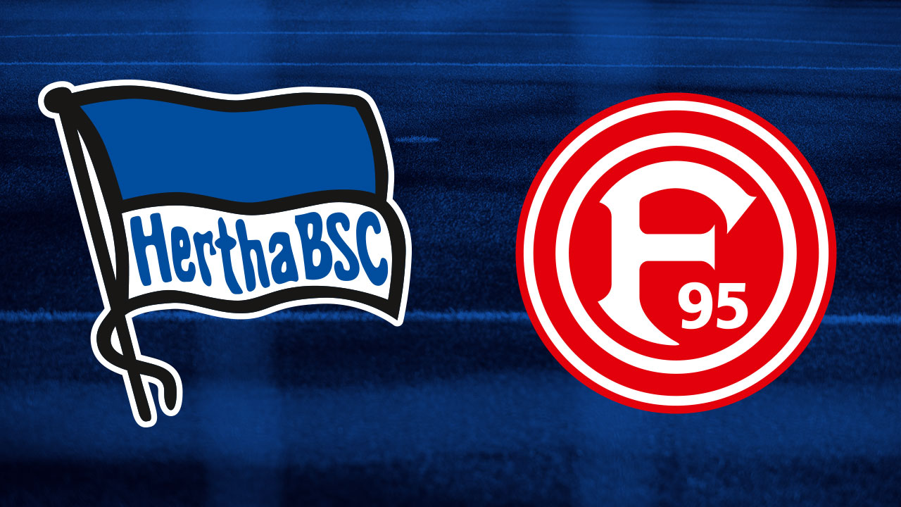 LIVE: Hertha empfängt Fortuna Düsseldorf