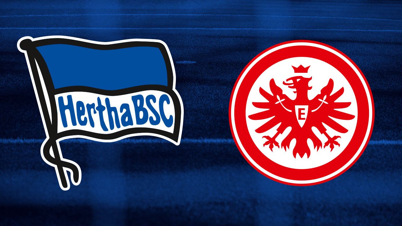 LIVE: Hertha empfängt Frankfurt