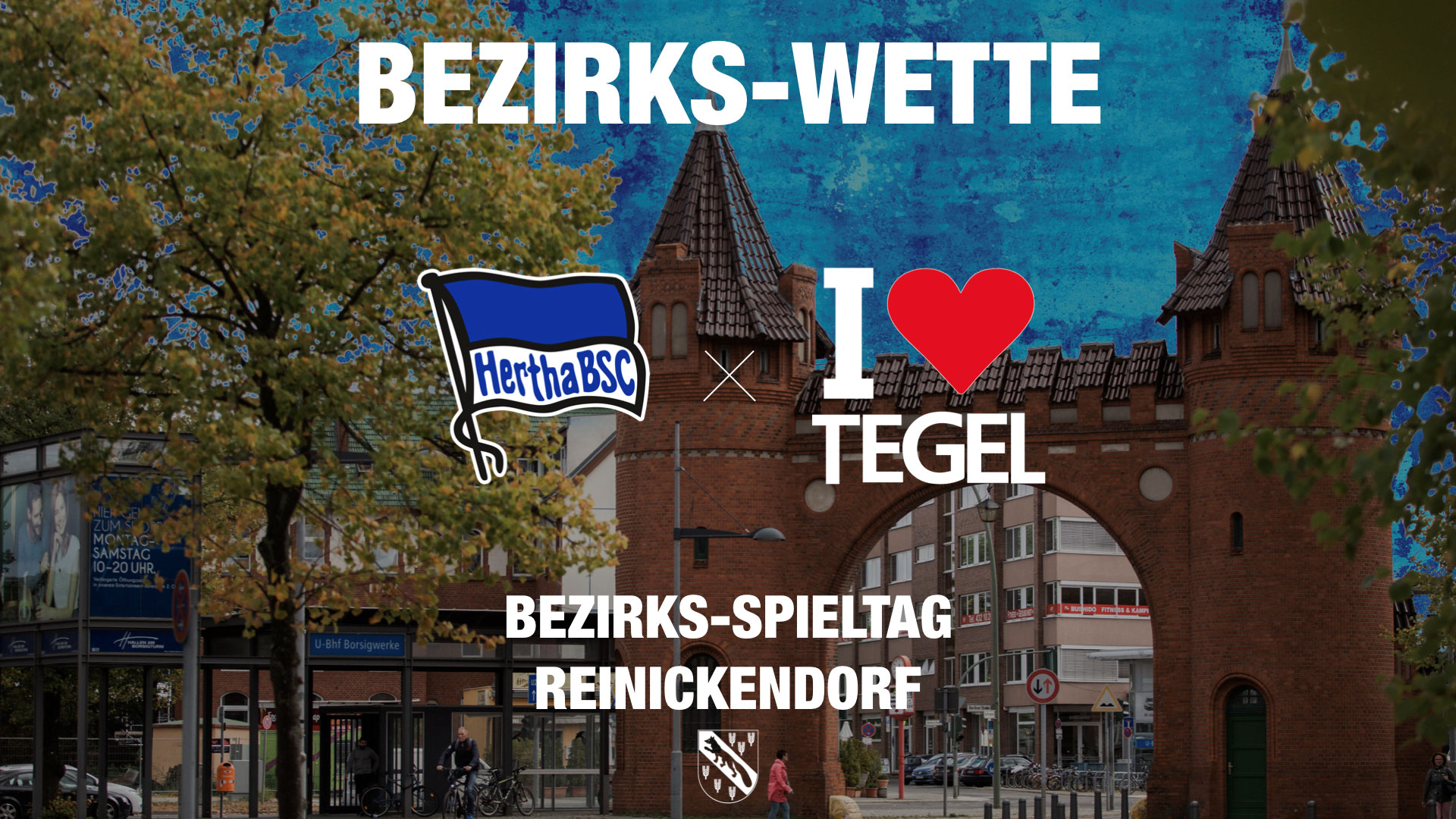 Bezirks-Wette: Mit euren Tickets für Reinickendorf!