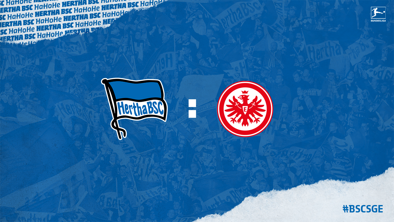 LIVE: Hertha BSC empfängt Eintracht Frankfurt!