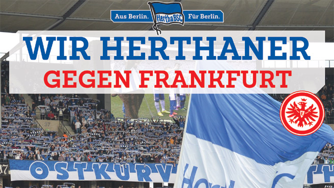 Wir Herthaner gegen Frankfurt!