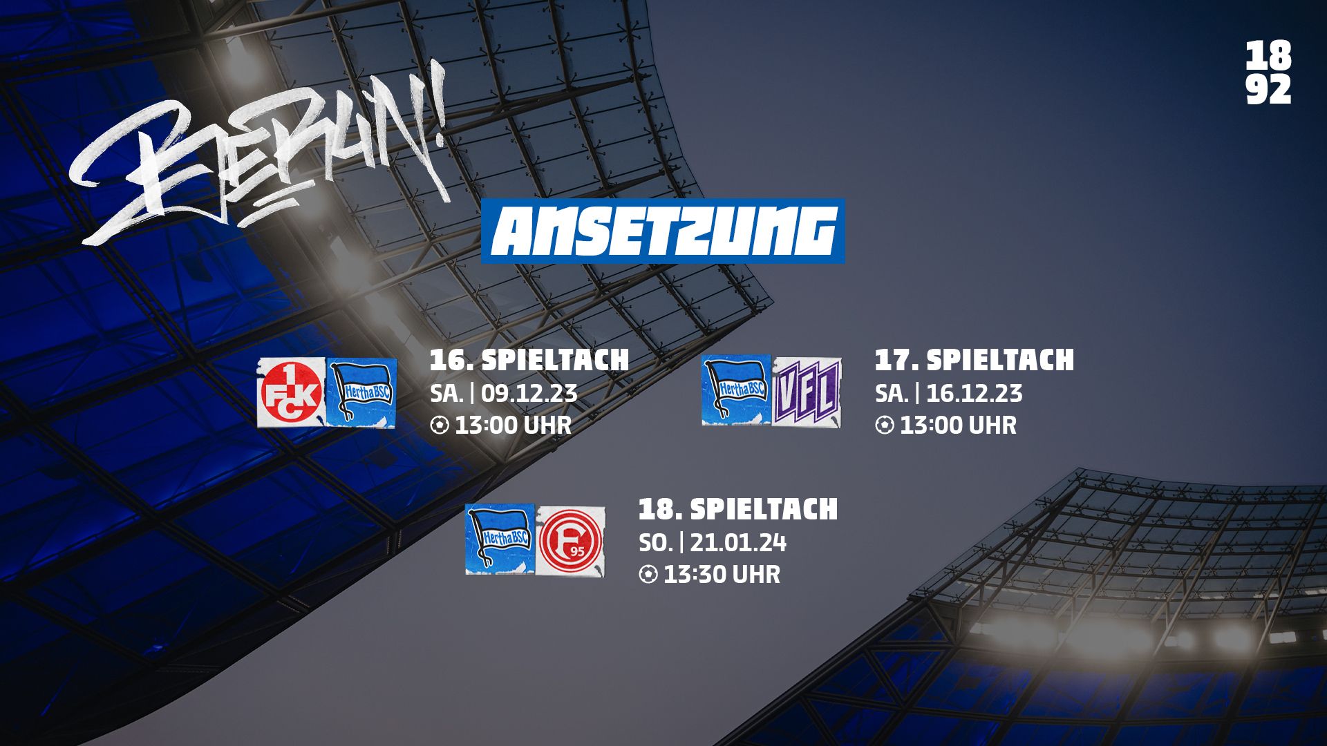 Die Ansetzungen der Spieltage 16-18.